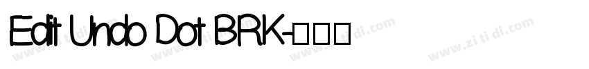 Edit Undo Dot BRK字体转换